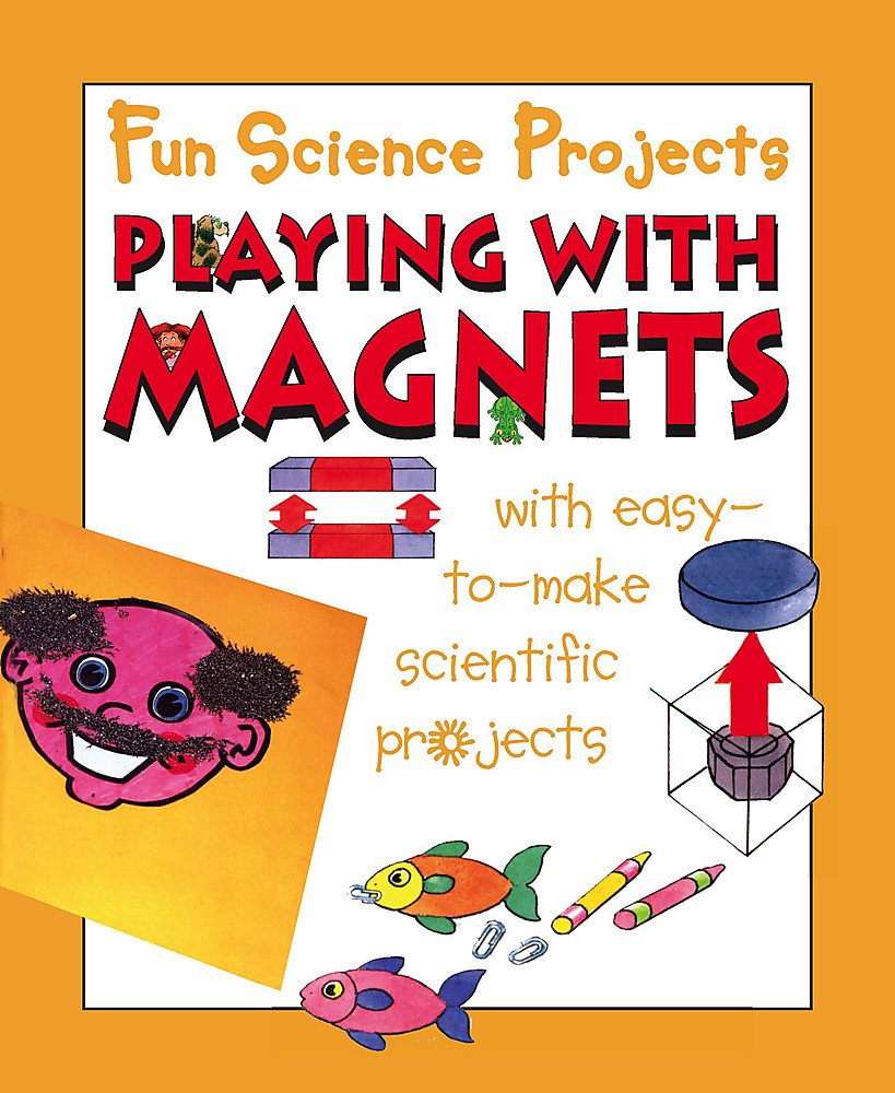 (Hardcover) Playing with Magnets (Fun Science Projects)