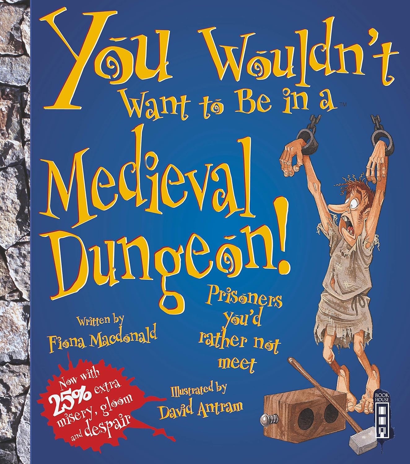 You Wouldn't Want To Be In A Medieval Dungeon!