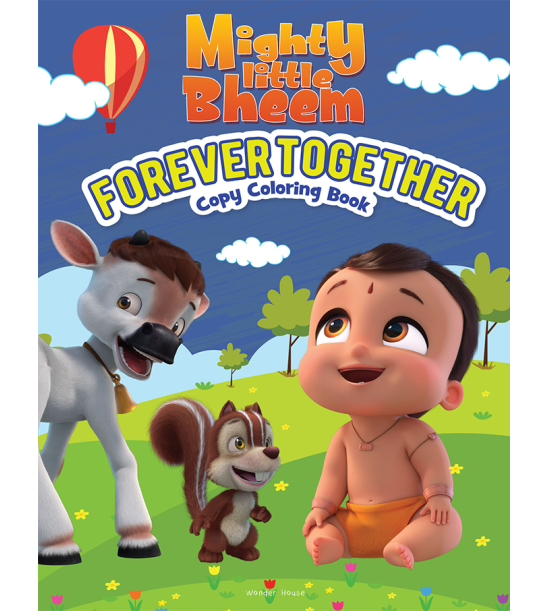 Mighty Little Bheem - Forever Together : Copy Coloring Book