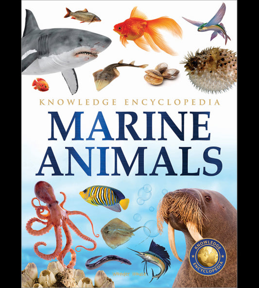 Animals - Marine Animals : Knowledge Encyclopedia For Children