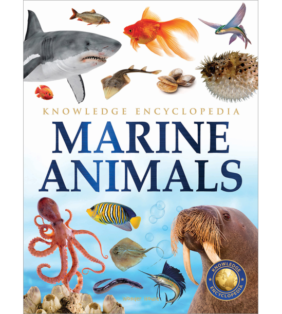 Animals - Marine Animals : Knowledge Encyclopedia For Children