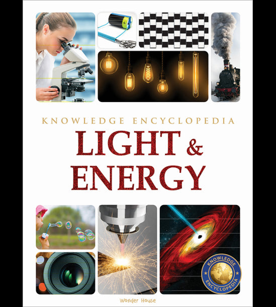 Light & Energy : Science Knowledge Encyclopedia for Children