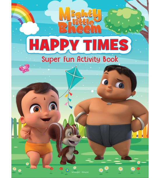 Mighty Little Bheem - Happy Times : Super Fun Activity Book