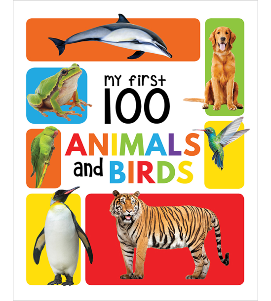 My First 100 Animals and Birds Board Book : My 100 Library Series