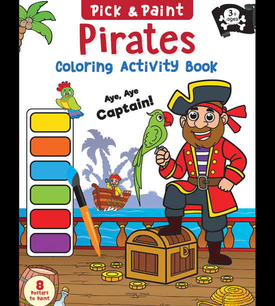 Pick and Paint Coloring Activity Book For Kids: Pirates