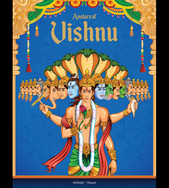 Avatars of Vishnu For Children: Tales from Indian Mythology