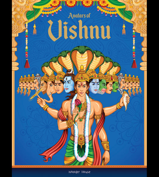 Avatars of Vishnu For Children: Tales from Indian Mythology