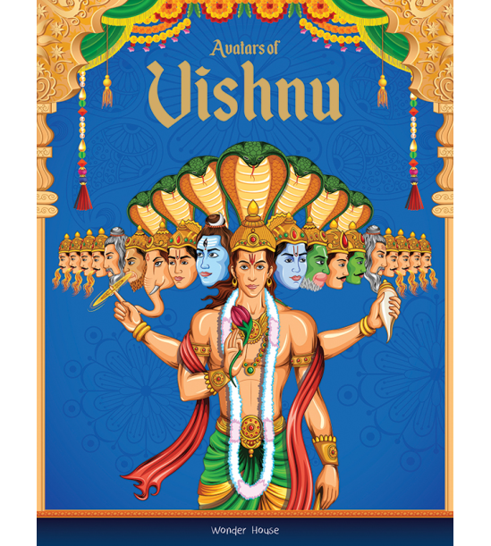 Avatars of Vishnu For Children: Tales from Indian Mythology