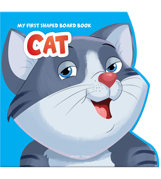 My First Shaped Board Book: Illustrated Cat - Animal Picture Book for Kids Age 2+ Board book