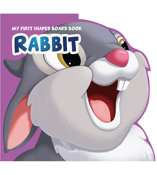 My First Shaped Board Book: Illustrated Rabbit - Animal Picture Book for Kids Age 2+ Board book