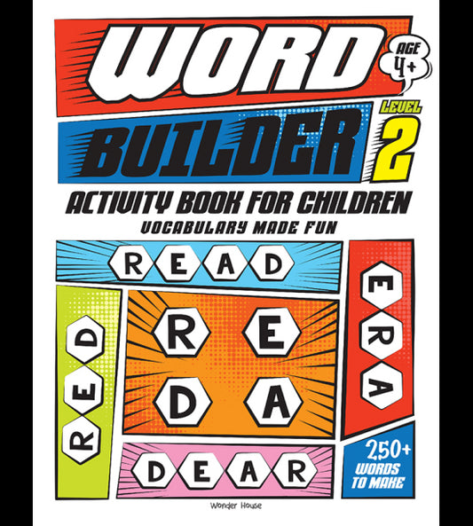 Word Builder Activity Book For Children - Make Meaningful Words With The Given Letters - Level 2