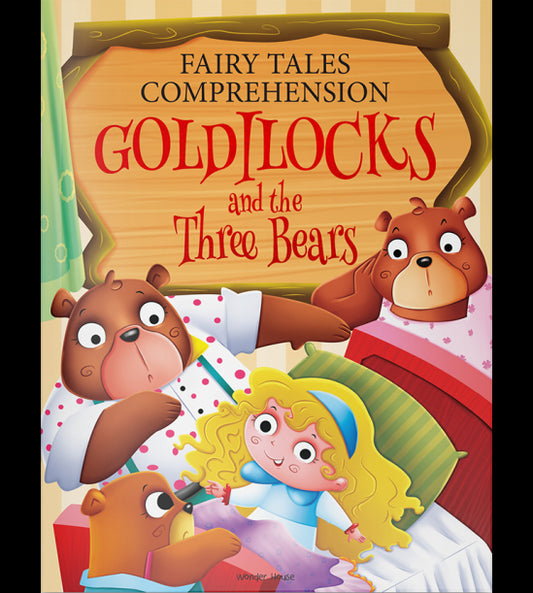 Fairy Tales Comprehension: Goldilocks and the three Bears