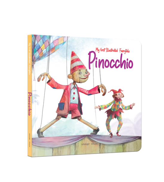 My first Illustrated Fairytale Board Book - Pinocchio Board Book