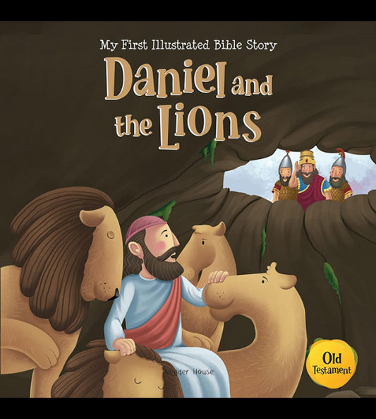 My First Illustrated Bible Story: Daniel and the Lions