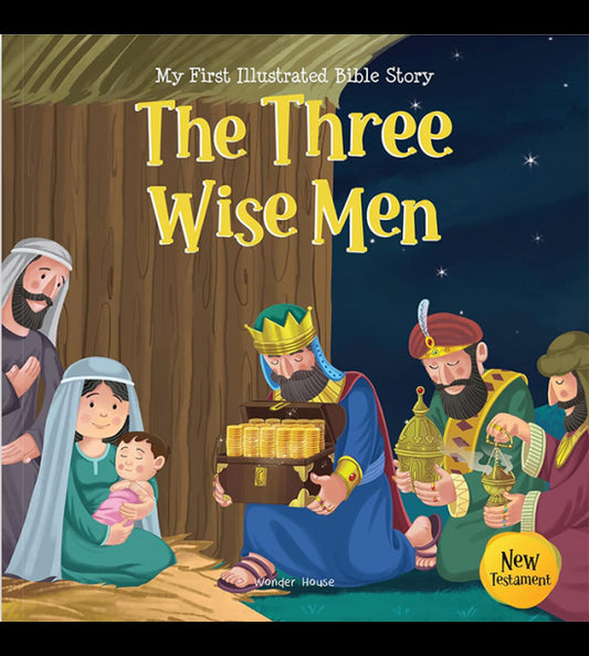 My First Illustrated Bible Story: The Three Wise Men