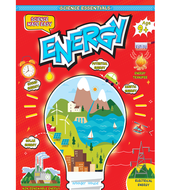 Science Essentials : Science Made Easy : Energy