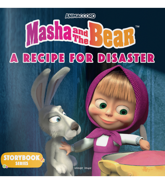 Masha and the Bear: A Recipe for Disaster (Story Book)
