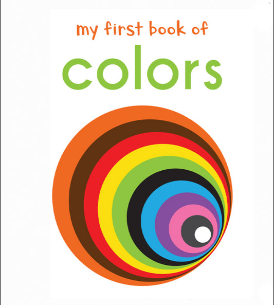 My First Book of Colours: First Board Book