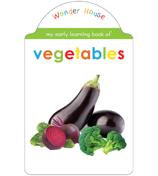 My Early Learning Book of Vegetables: Attractive Shape Board Books For Kids