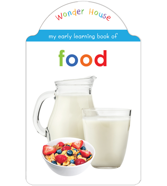My early learning book of Food: Attractive Shape Board Books For Kids
