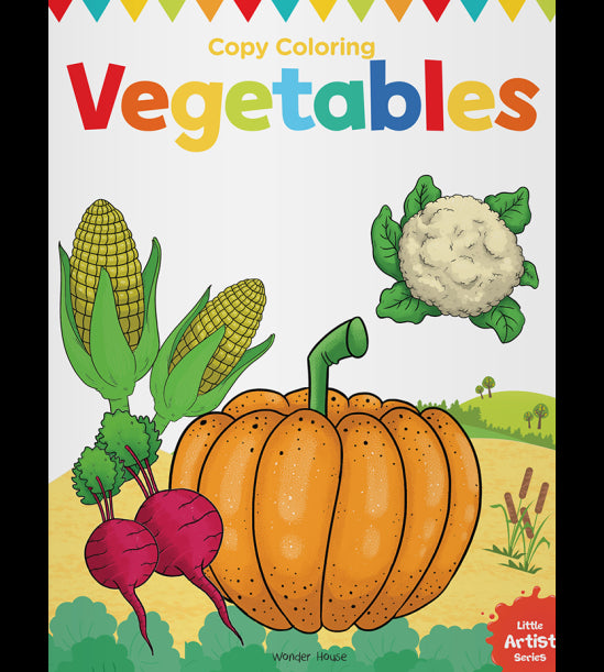 Little Artist Series Vegetables: Copy Colour Books