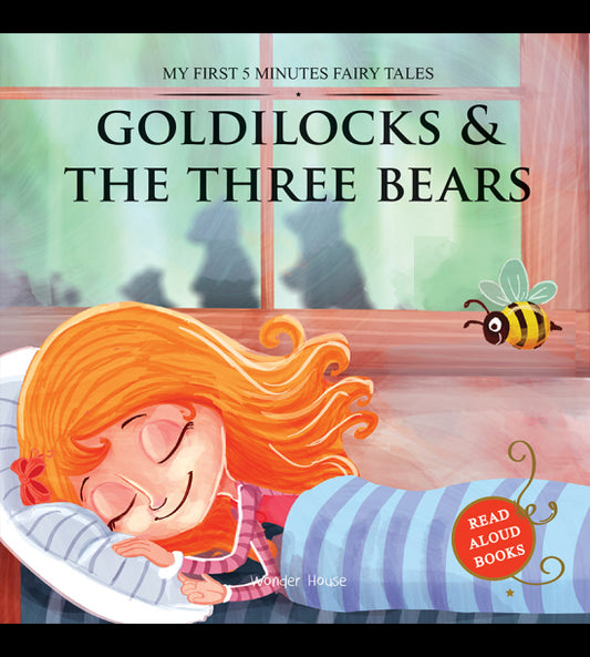 My First 5 Minutes Fairy Tales Goldilocks And The Three Bears: Traditional Fairy Tales For Children