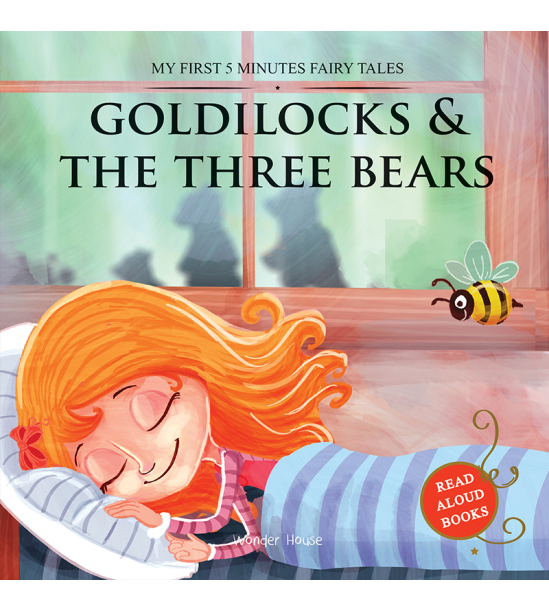 My First 5 Minutes Fairy Tales Goldilocks And The Three Bears: Traditional Fairy Tales For Children