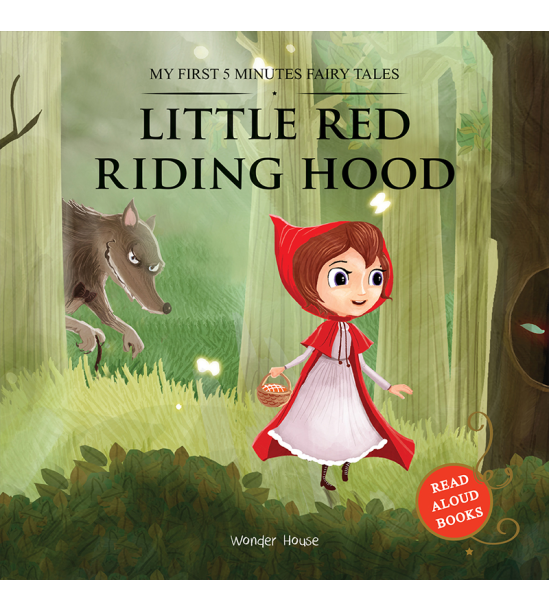 My First 5 Minutes Fairy Tales Little Red Riding Hood: Traditional Fairy Tales For Children (Abridge