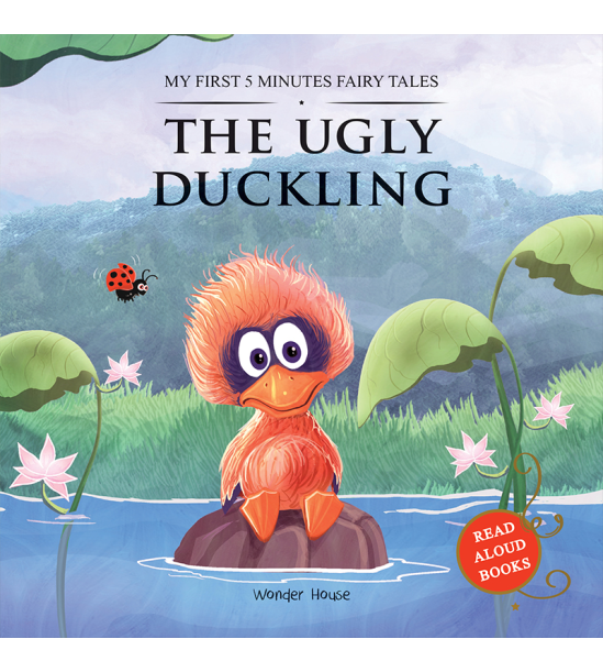 My First 5 Minutes Fairy Tales The Ugly Duckling: Traditional Fairy Tales For Children (Abridged and