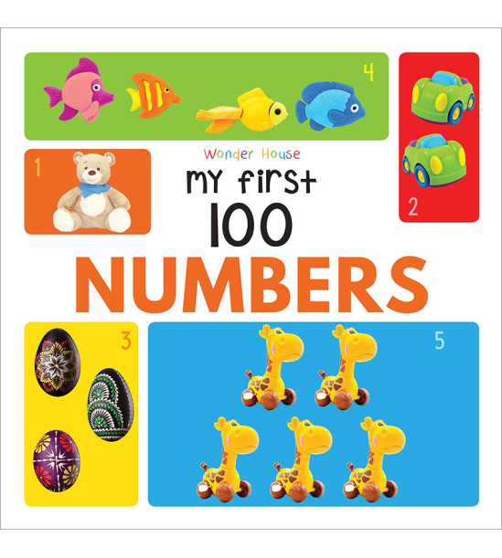 My First 100 Numbers : Early Learning Books for Children