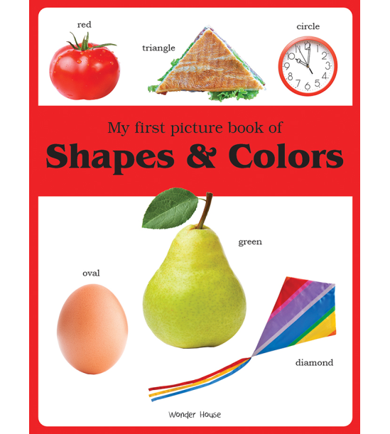 My first picture book of Shapes and Colours: Picture Books for Children