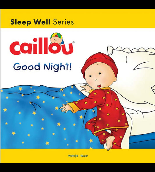 Caillou-Good Night!