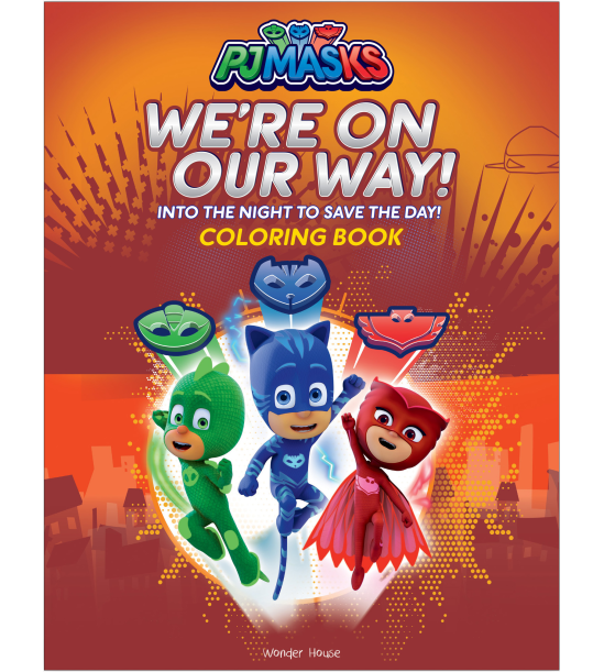 PJ Masks - We Are On Our Way: Coloring Book For Kids