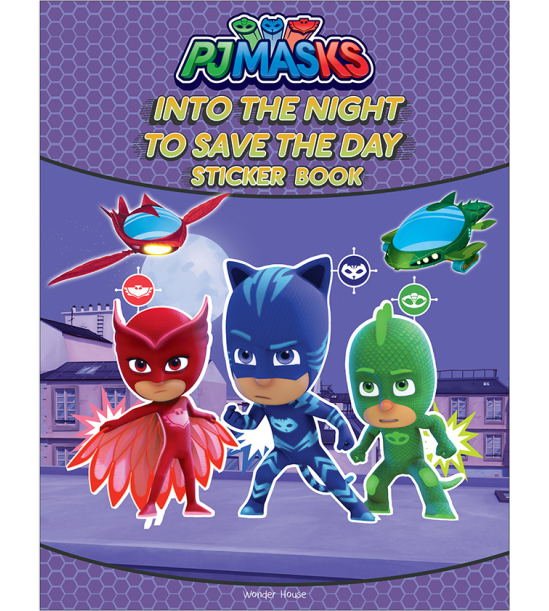 Into The Night To Save The Day Stickers Book : Fun Activity Books For Kids (PJ Masks)