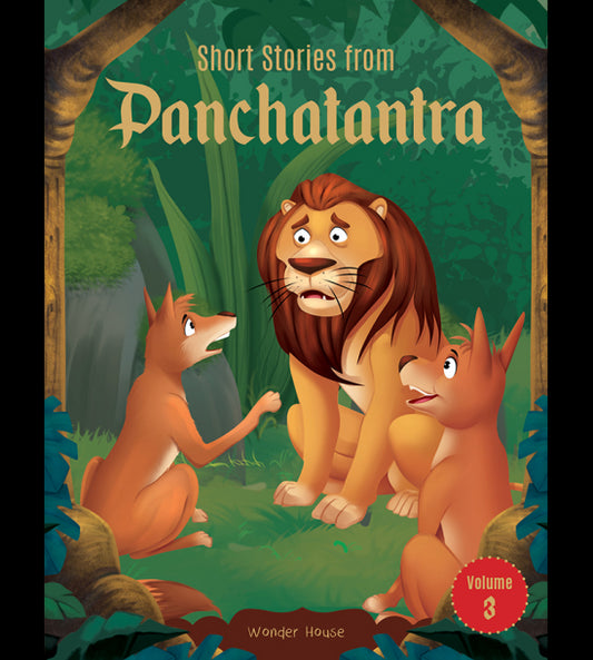 Short Stories From Panchatantra - Volume 3: Abridged Illustrated Stories For Children (With Morals)