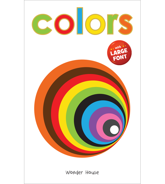 Colors - Early Learning Board Book With Large Font : Big Board Books Series