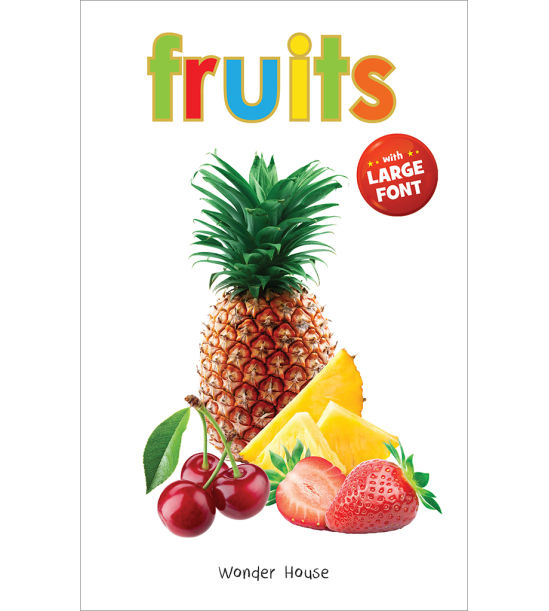 Fruits - Early Learning Board Book With Large Font : Big Board Books Series