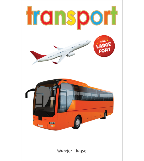 Transport - Early Learning Board Book With Large Font : Big Board Books Series