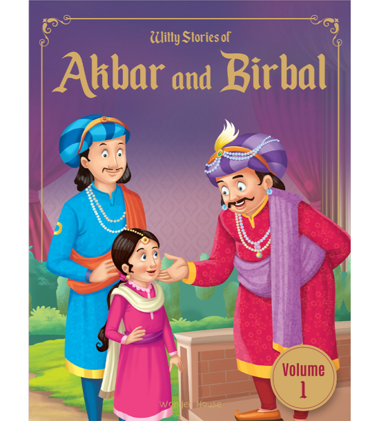 Witty Stories of Akbar and Birbal - Volume 1: Illustrated Humorous Stories For Kids