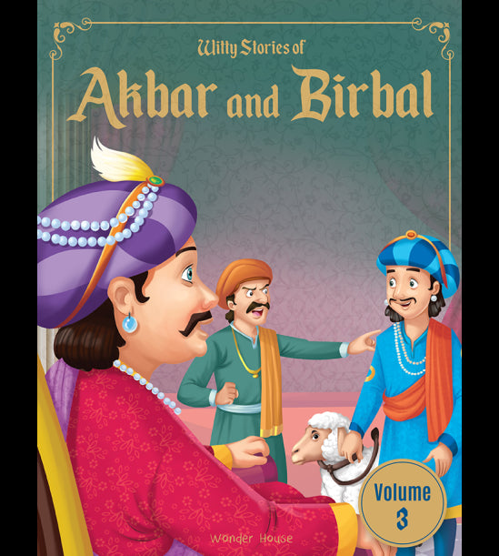 Witty Stories of Akbar and Birbal - Volume 3: Illustrated Humorous Stories For Kids