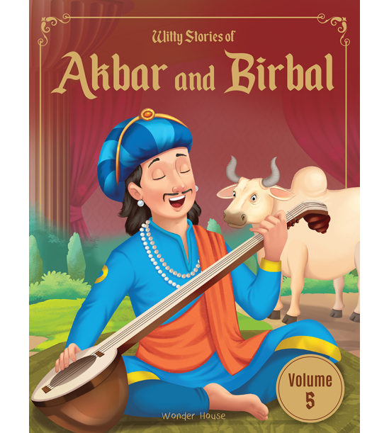 Witty Stories of Akbar and Birbal - Volume 5: Illustrated Humorous Stories For Kids