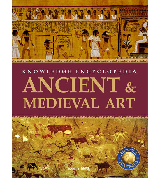 Art & Architecture - Ancient and Medieval Art : Knowledge Encyclopedia For Children