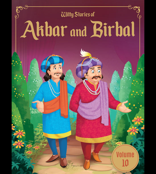 Witty Stories of Akbar and Birbal - Volume 10: Illustrated Humorous Stories For Kids