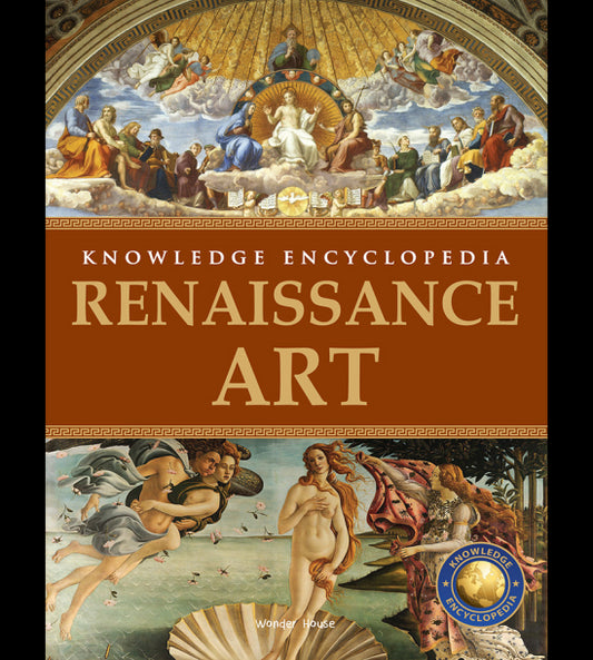 Art & Architecture - Renaissance Art : Knowledge Encyclopedia For Children