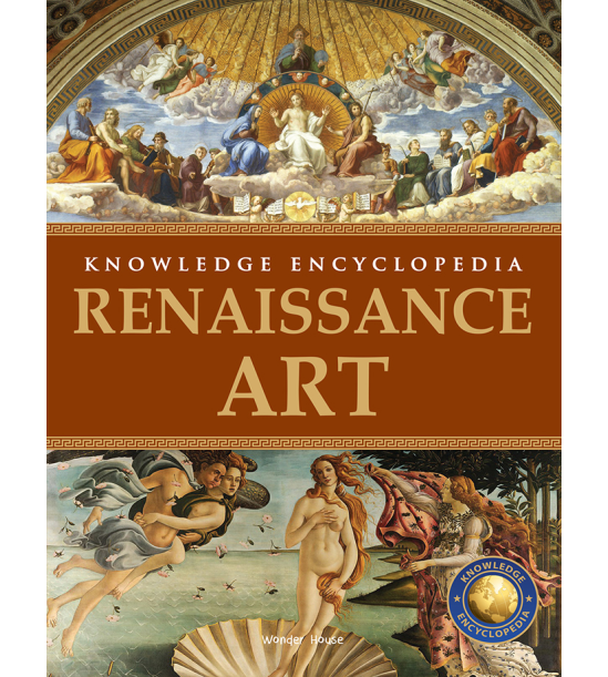 Art & Architecture - Renaissance Art : Knowledge Encyclopedia For Children