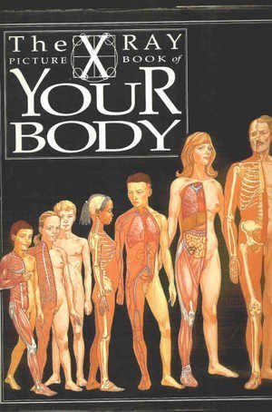 (Hardcover) Your Body (X-ray Picture Books)