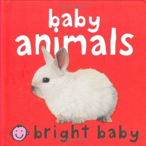 (Board Book) Baby Animals (Bright Baby) (Bright Baby) 