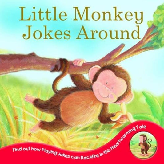 Little Monkey Jokes Around (Animal Tales) Book