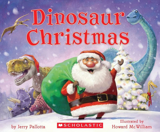 Dinosaur Christmas : Pallotta, Jerry, McWilliam