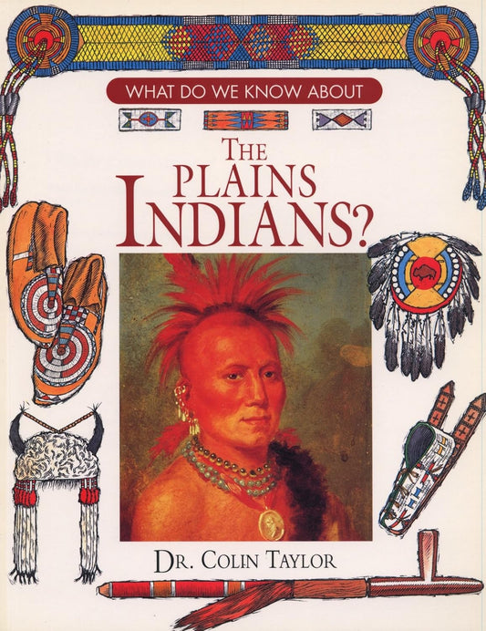 What Do We Know About the Plains Indians? 